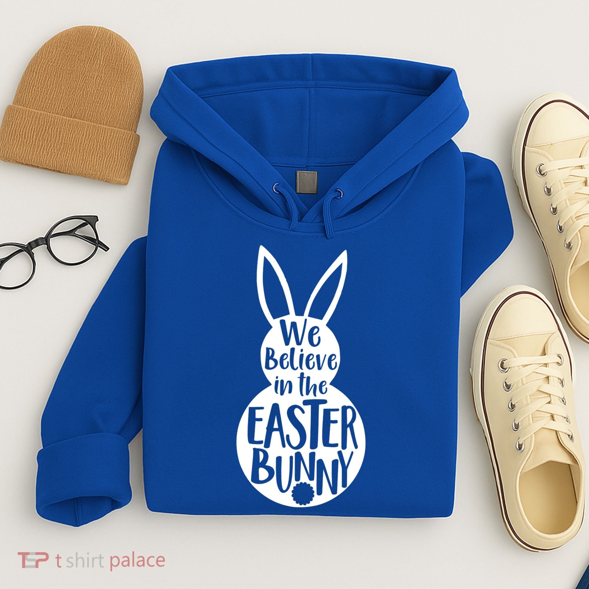We Believe In The Easter Bunny Hoodie