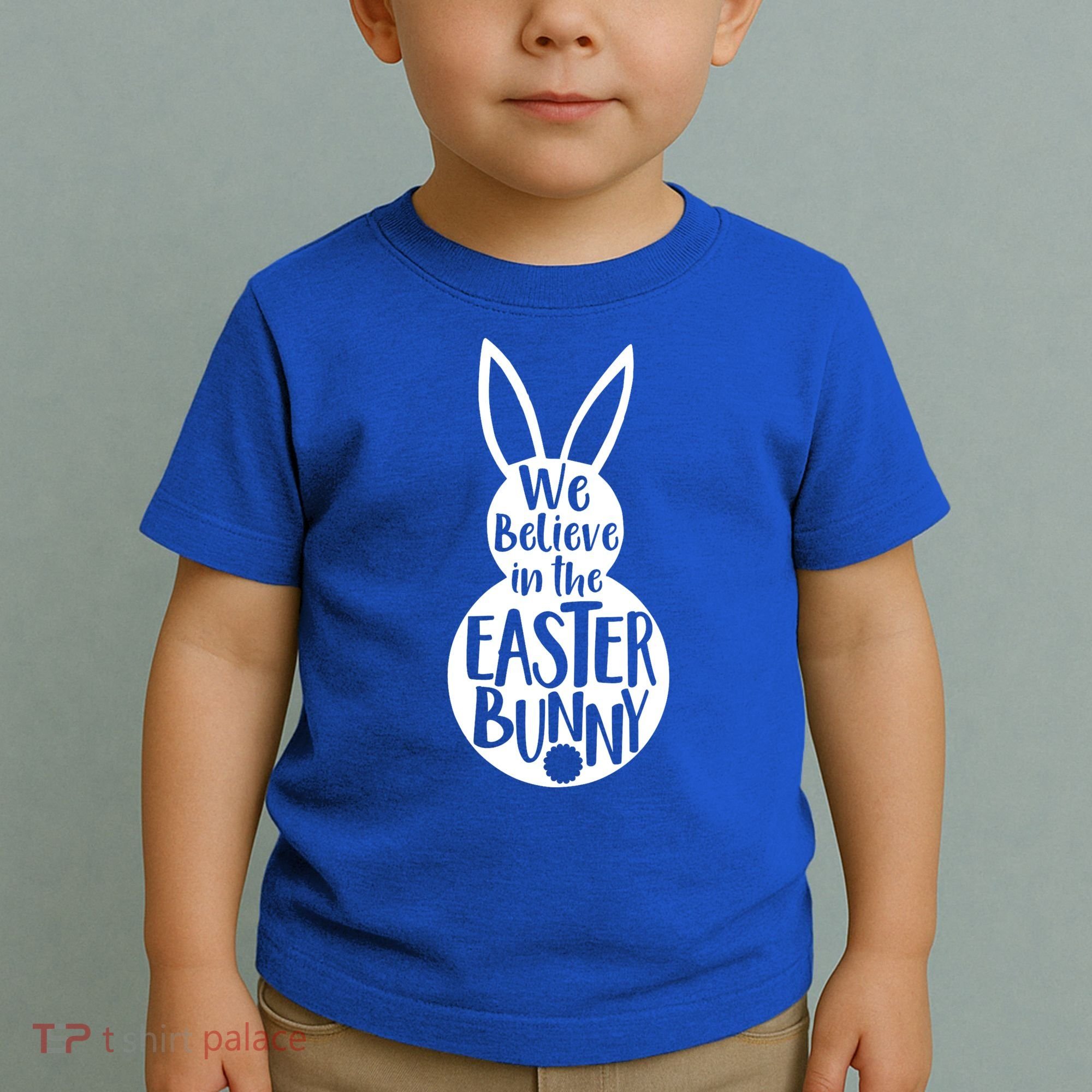 We Believe In The Easter Bunny Toddler T-Shirt