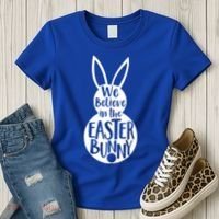 We Believe In The Easter Bunny Women's T-Shirt thumb 3
