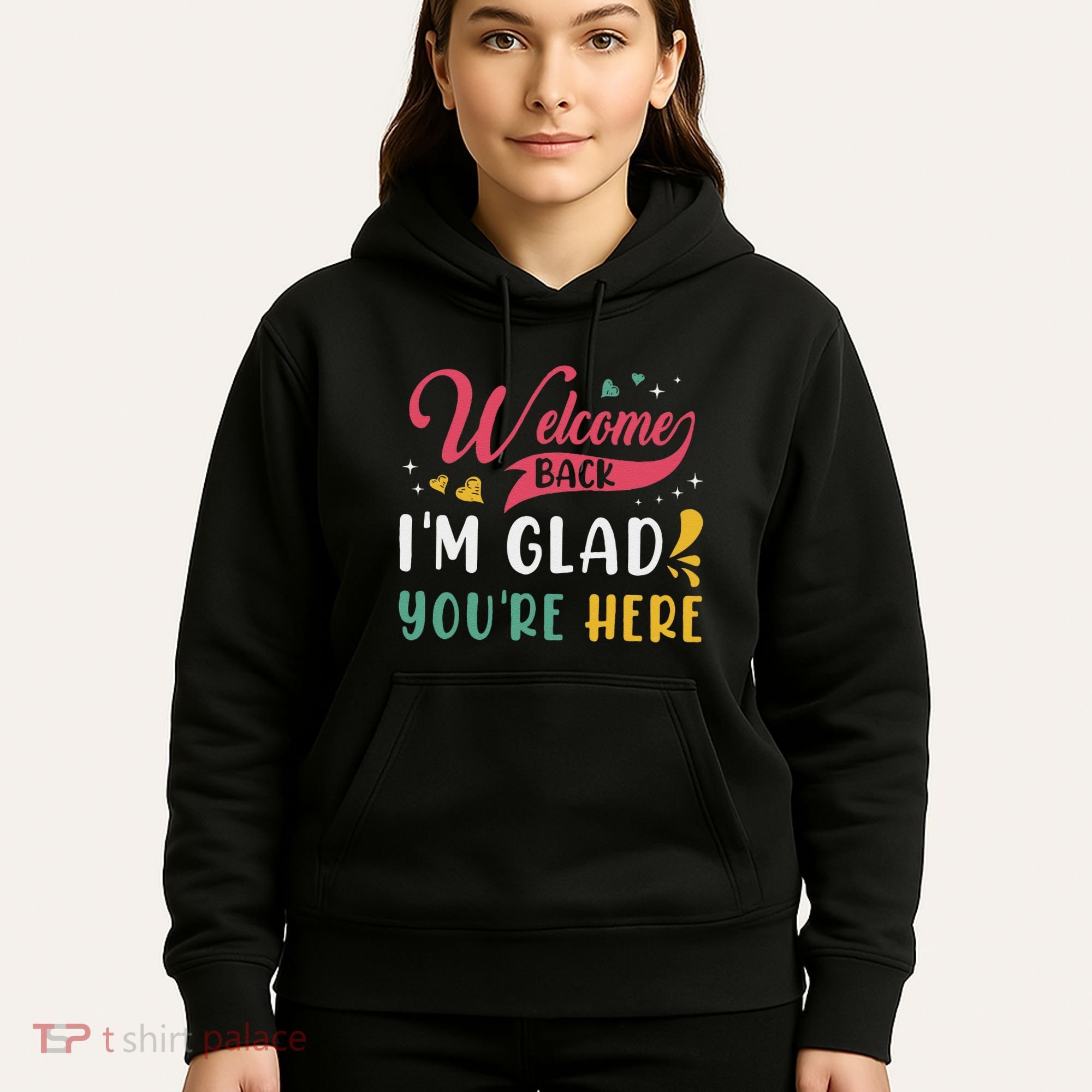 Welcome Back IM Glad YouRe Here Teacher Back To School Hoodie