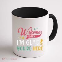 Welcome Back IM Glad YouRe Here Teacher Back To School Coffee Mug thumb 1