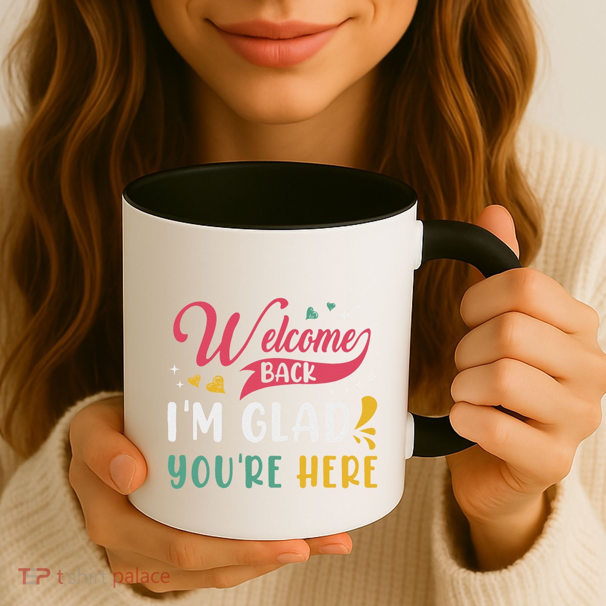 Welcome Back IM Glad YouRe Here Teacher Back To School Coffee Mug