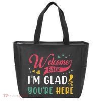 Welcome Back IM Glad YouRe Here Teacher Back To School Tote Bag thumb 0