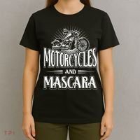 Womens Biker Lifestyle Quotes Motorcycles And Mascara T-Shirt thumb 4
