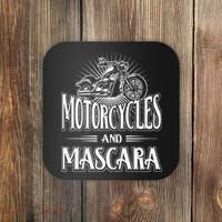 Womens Biker Lifestyle Quotes Motorcycles And Mascara Coaster thumb 0