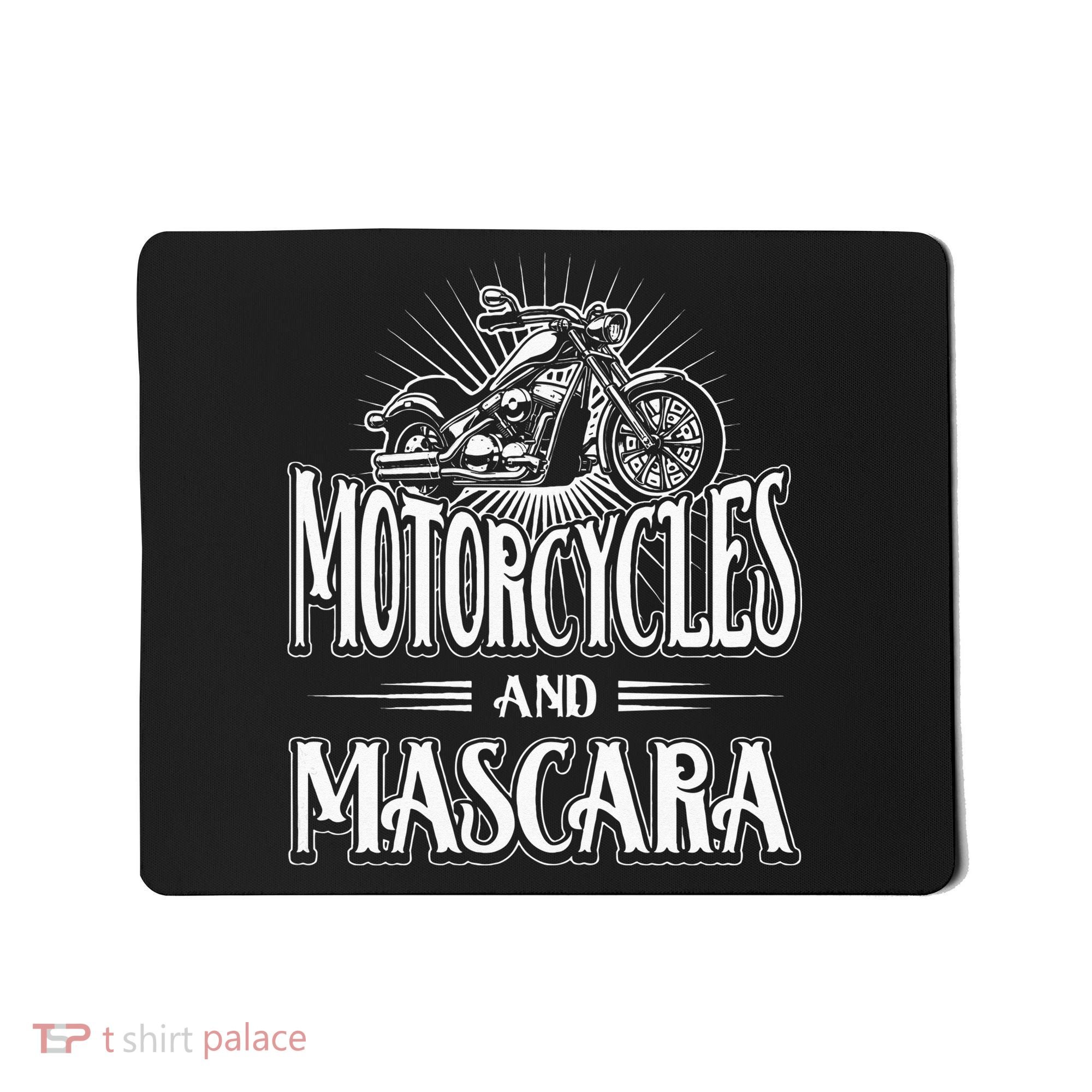 Womens Biker Lifestyle Quotes Motorcycles And Mascara Mousepad