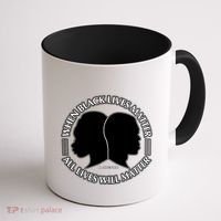 When Black Lives Matter All Lives Will Matter Coffee Mug thumb 1