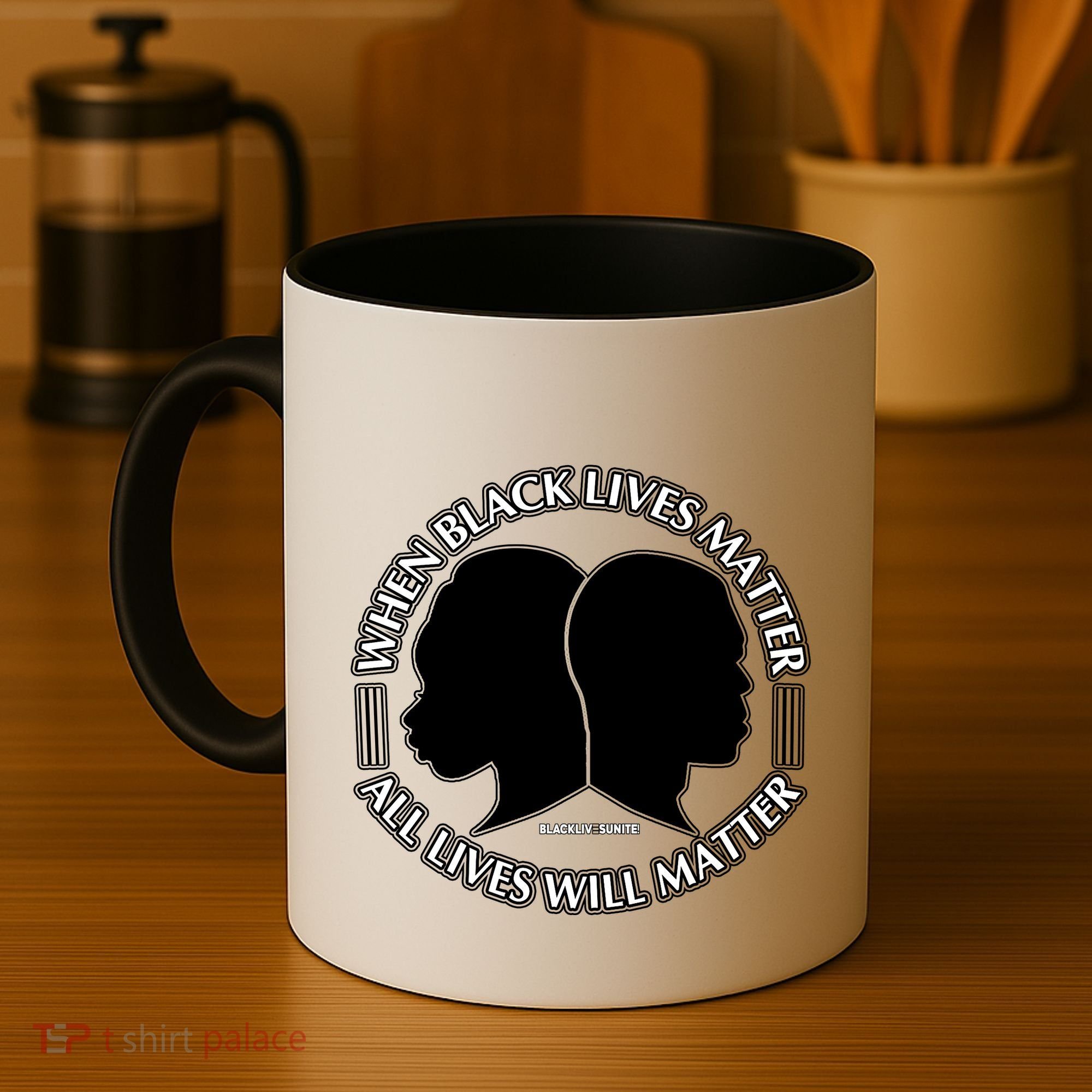 When Black Lives Matter All Lives Will Matter Coffee Mug