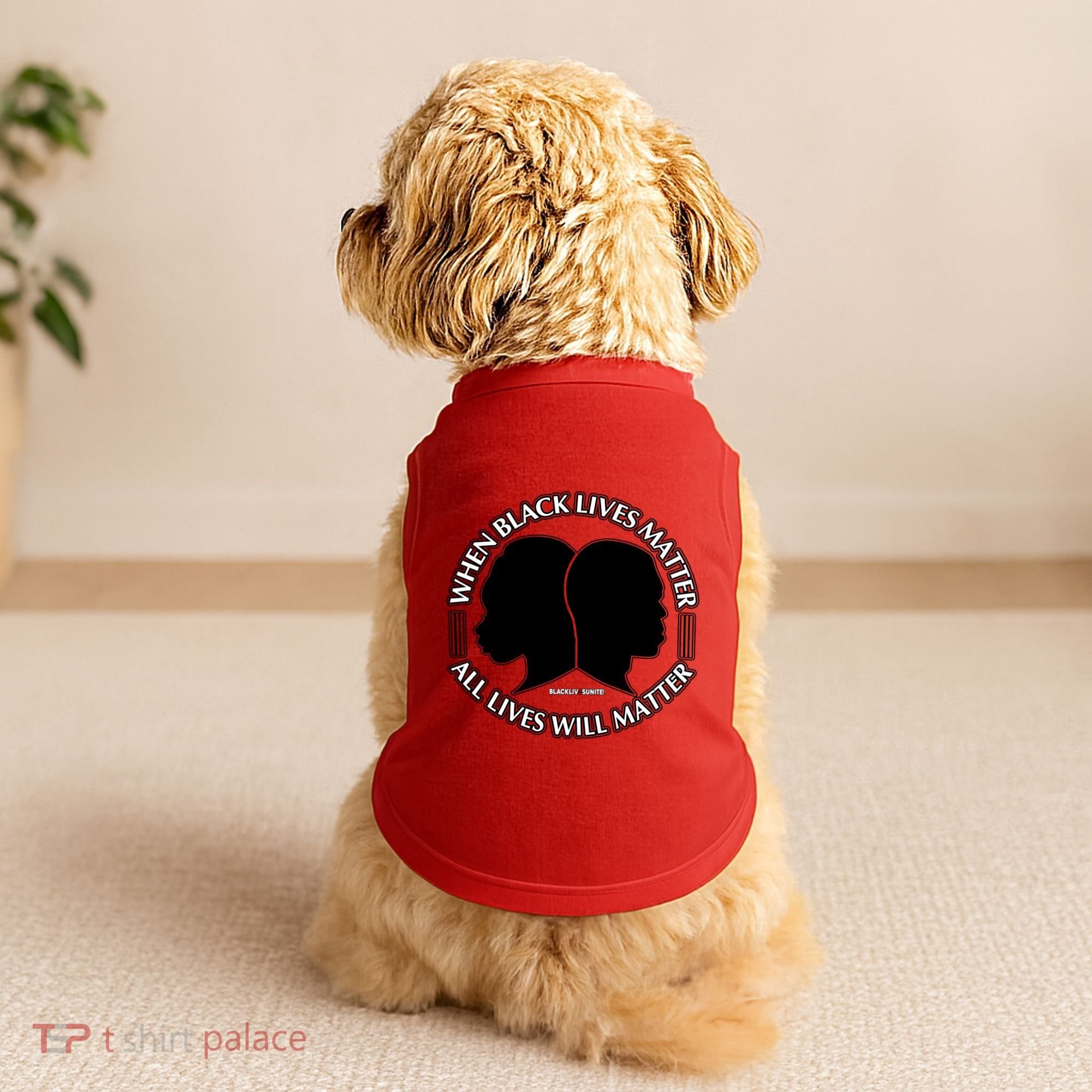 When Black Lives Matter All Lives Will Matter Doggie Tank
