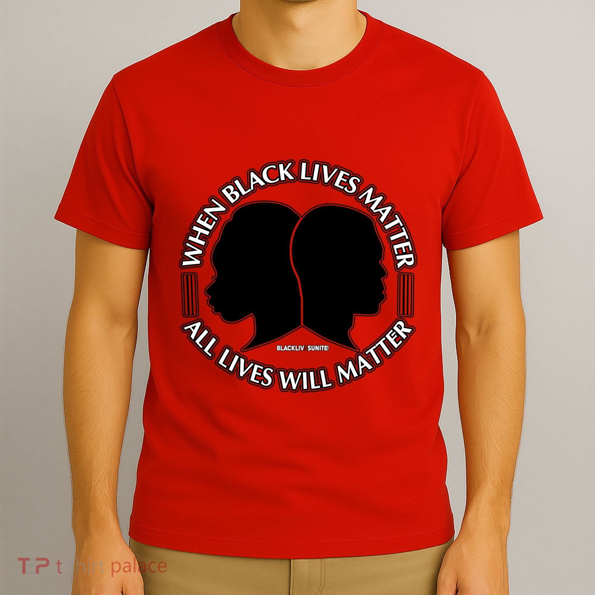 When Black Lives Matter All Lives Will Matter T-Shirt