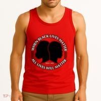 When Black Lives Matter All Lives Will Matter Tank Top thumb 3