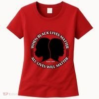 When Black Lives Matter All Lives Will Matter Women's T-Shirt thumb 0
