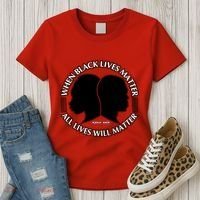 When Black Lives Matter All Lives Will Matter Women's T-Shirt thumb 3