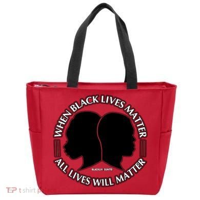 When Black Lives Matter All Lives Will Matter Bag