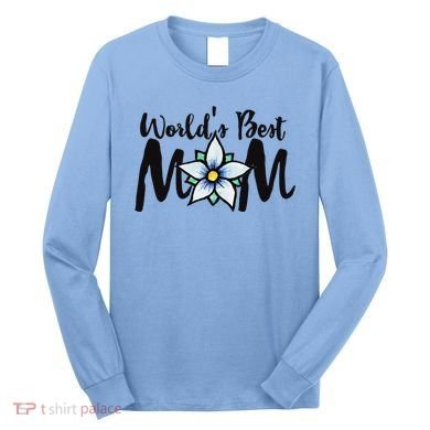 World's Best Mom Flower Long Sleeve Shirt