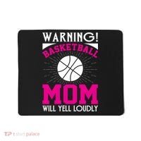 Warning! Basketball Mom Will Yell Loudly Funny Sport Mousepad thumb 0