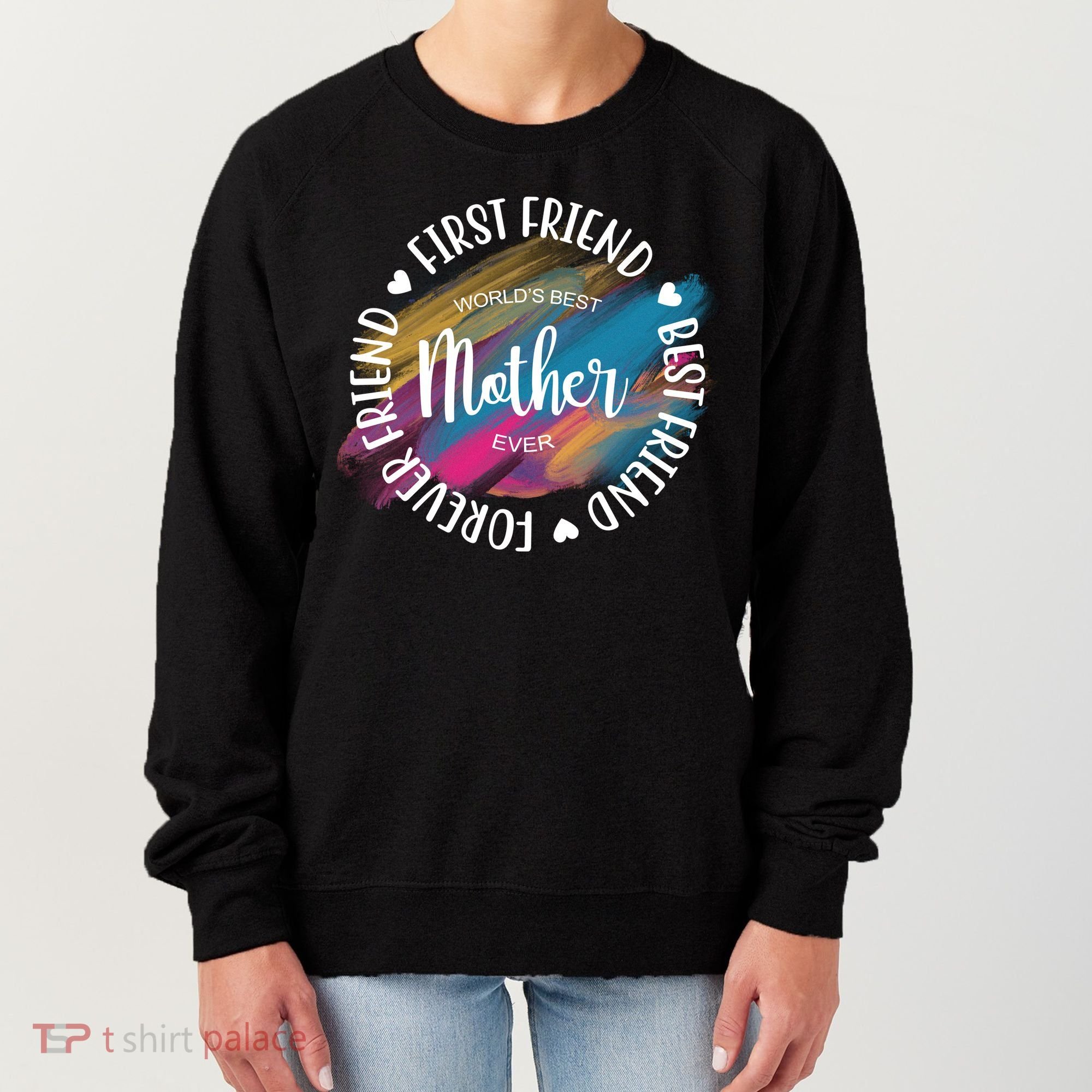 Worlds Best Mother Ever Cute Mother's Day Gift Women's Sweatshirt