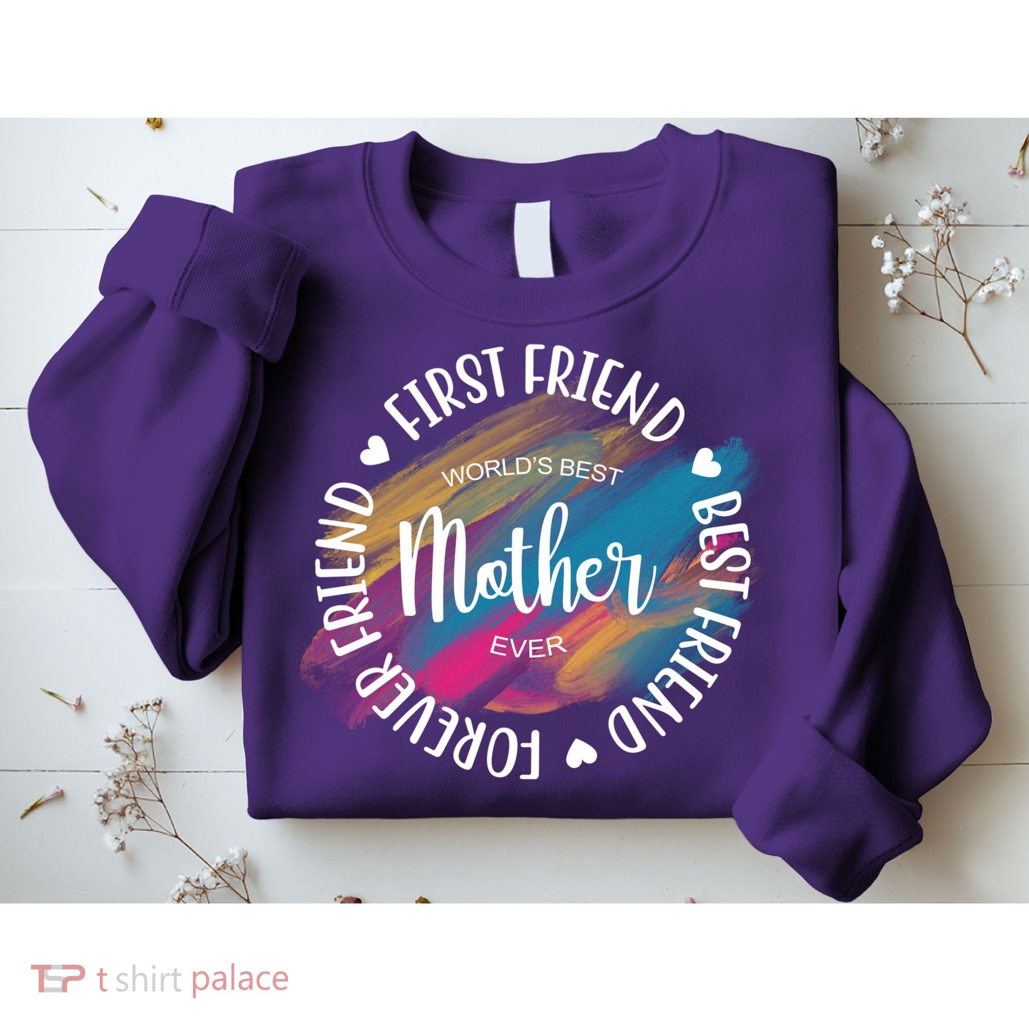 Worlds Best Mother Ever Cute Mother's Day Gift Sweatshirt