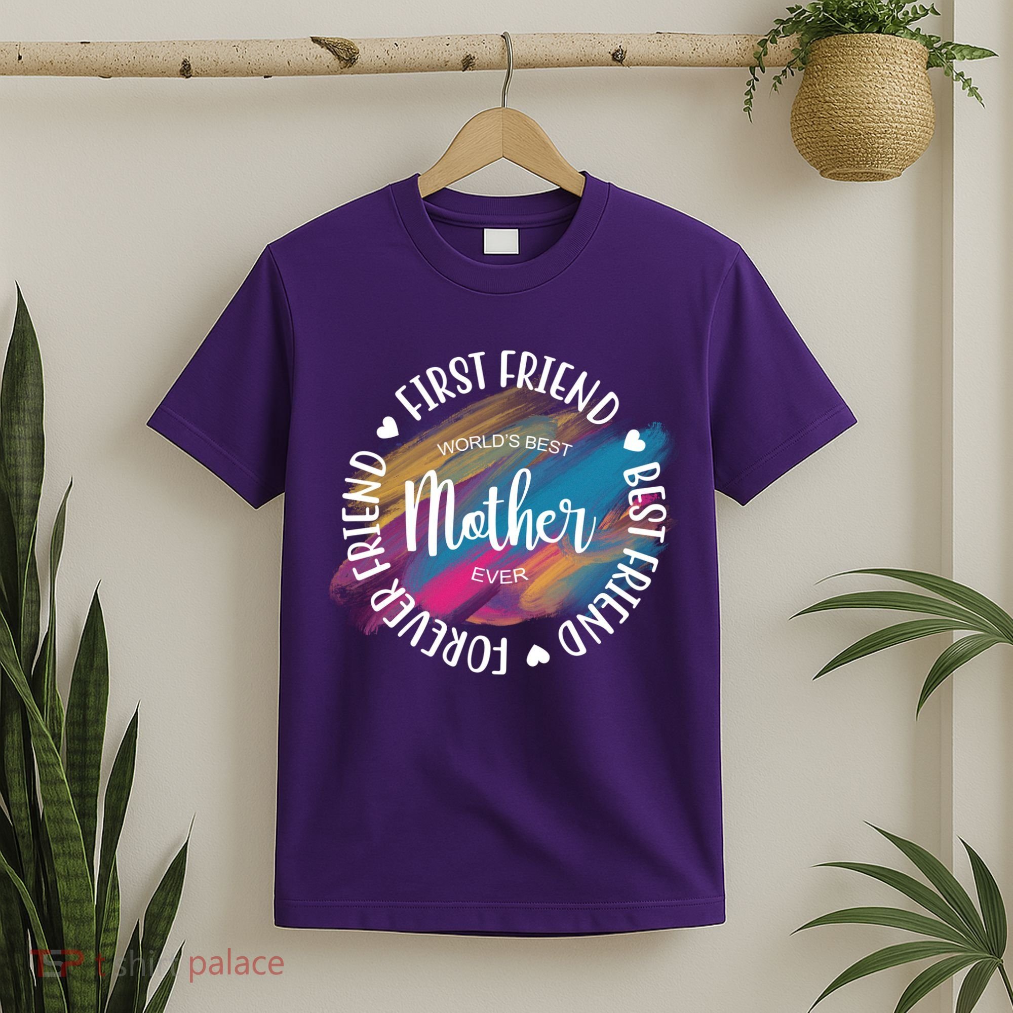 Worlds Best Mother Ever Cute Mother's Day Gift T-Shirt