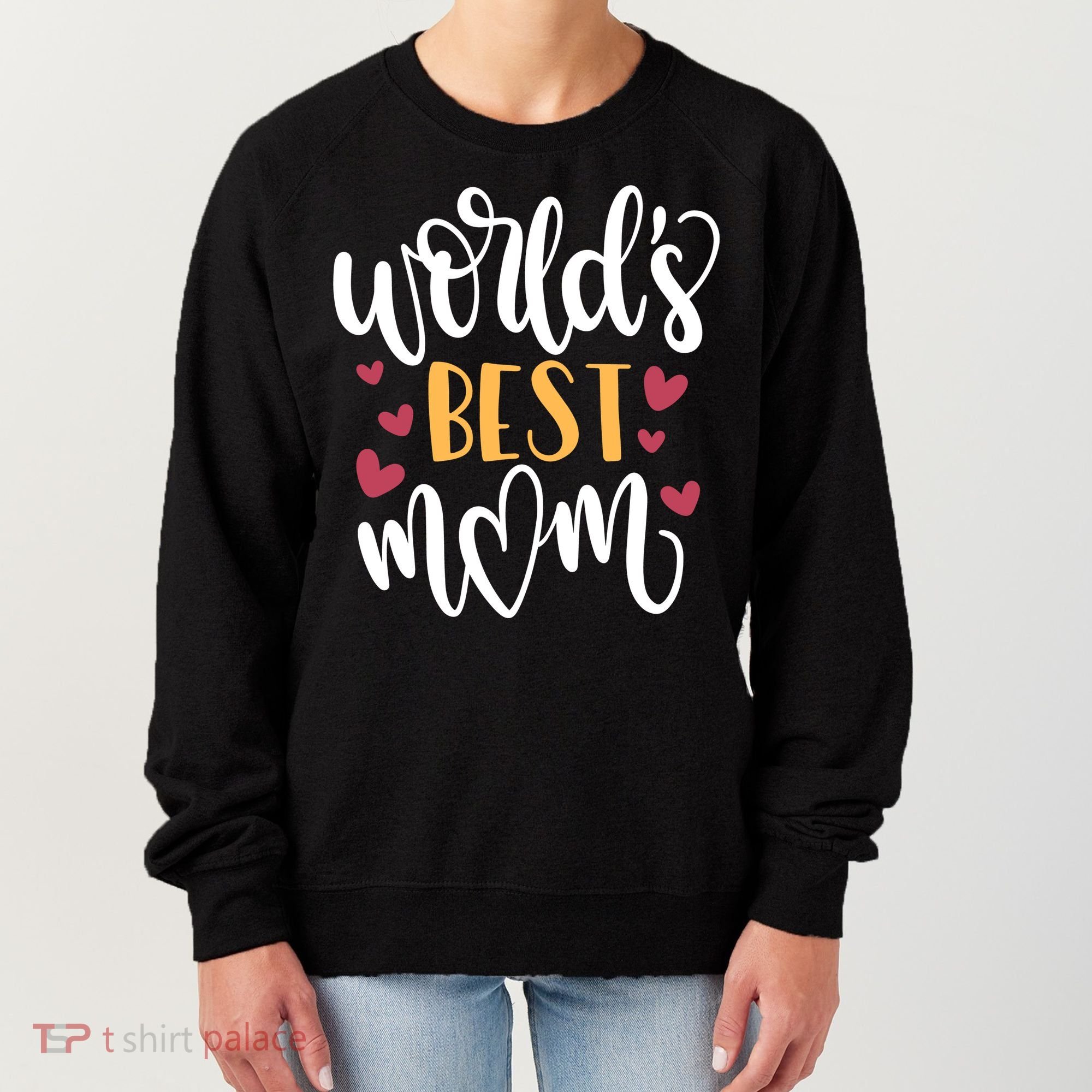 World's Best Mom Love Gift Women's Sweatshirt