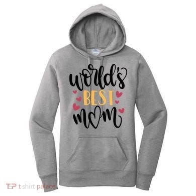 World's Best Mom Love Gift Women's Hoodie