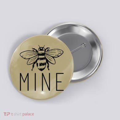 Women's BEE MINE Bumblebee Cute Retro Valentine's Day Funny Button