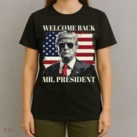 Welcome Back Mr President Trump Power Patriotic Usa Flag T-Shirt thumb 4
