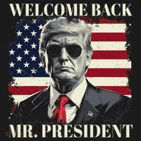 Welcome Back Mr President Trump Power Patriotic Usa Flag T-Shirt thumb 7