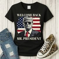 Welcome Back Mr President Trump Power Patriotic Usa Flag Women's T-Shirt thumb 3