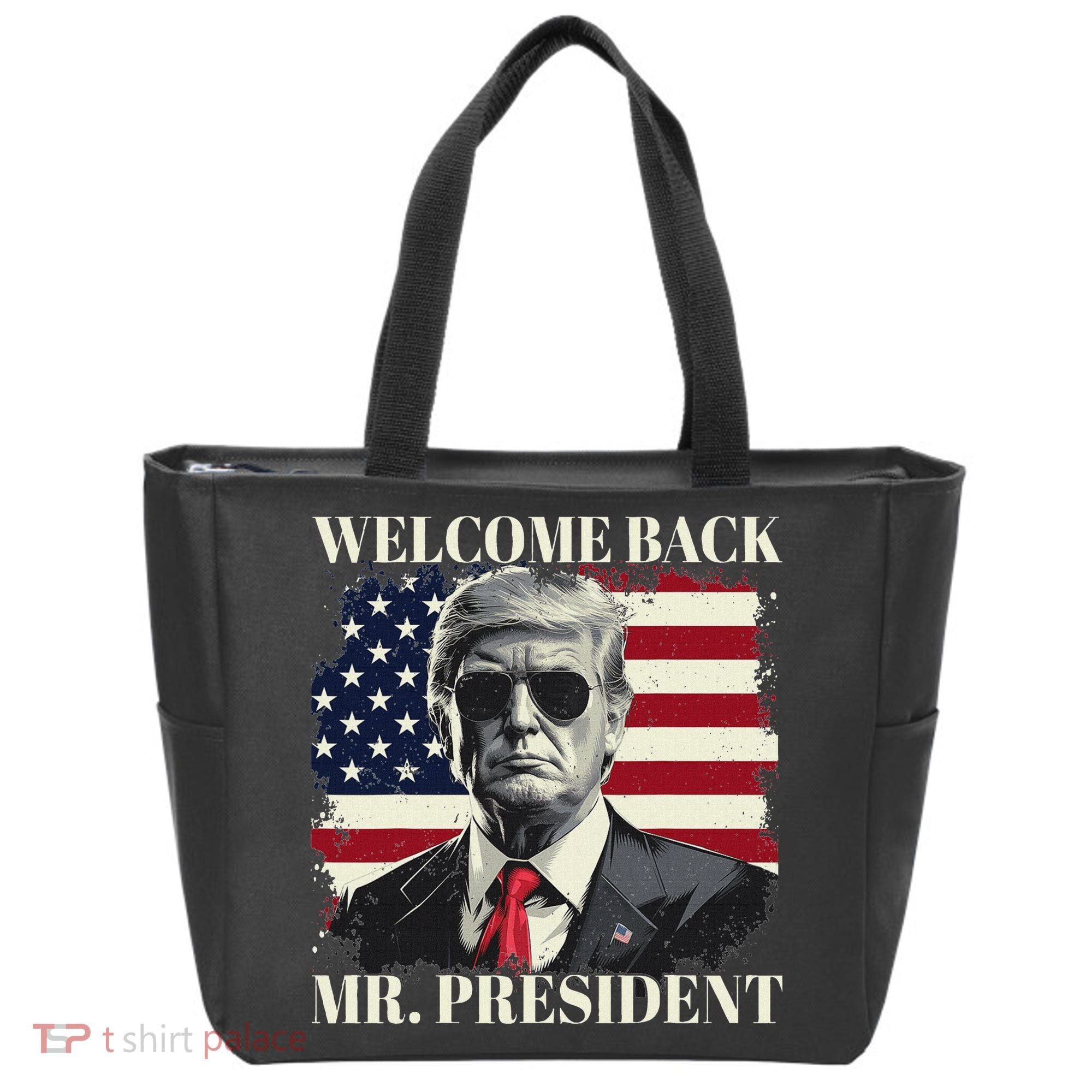 Welcome Back Mr President Trump Power Patriotic Usa Flag Tote Bag