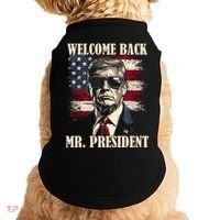 Welcome Back Mr President Donald Trump Victory Doggie Tank thumb 0
