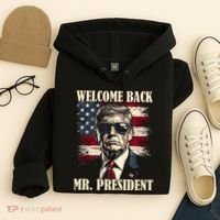 Welcome Back Mr President Donald Trump Victory Hoodie thumb 4