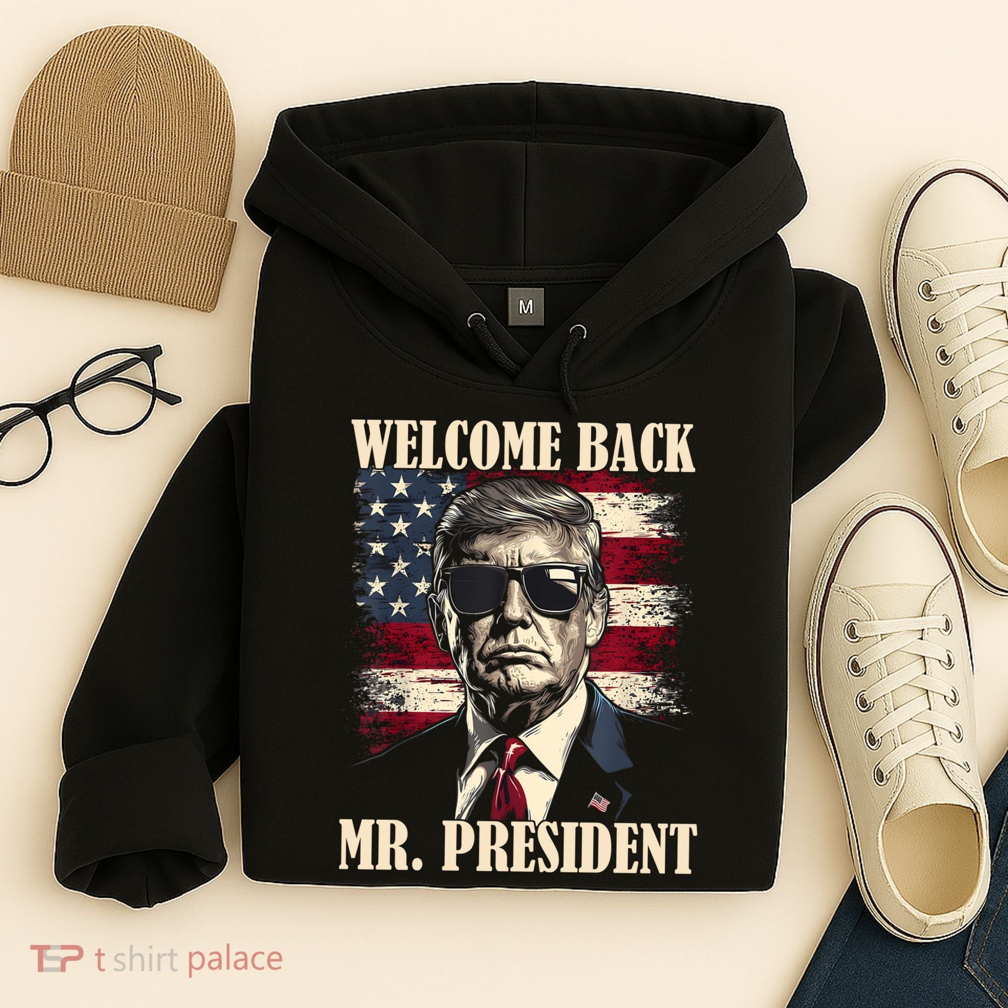 Welcome Back Mr President Donald Trump Victory Hoodie