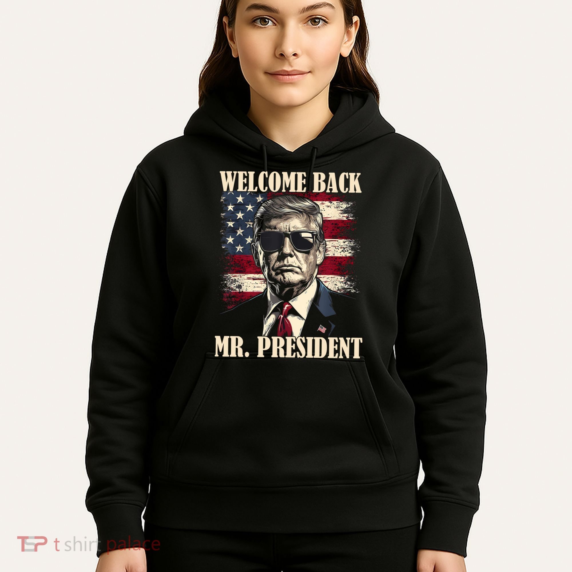 Welcome Back Mr President Donald Trump Victory Hoodie