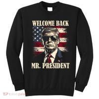 Welcome Back Mr President Donald Trump Victory Sweatshirt thumb 0