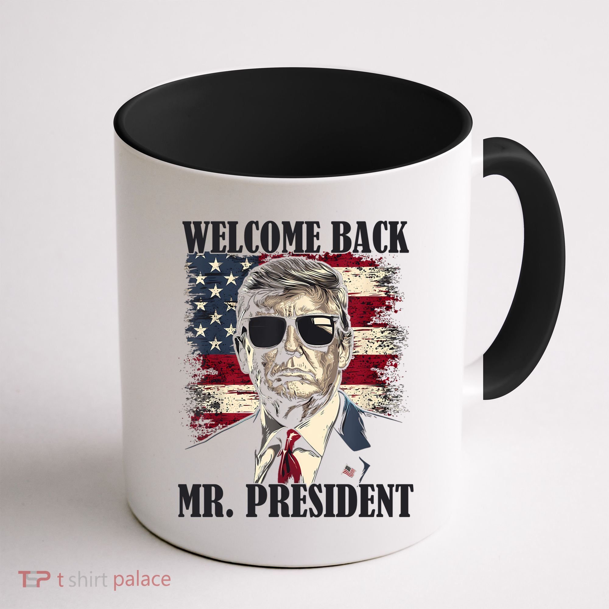 Welcome Back Mr President Donald Trump Victory Coffee Mug