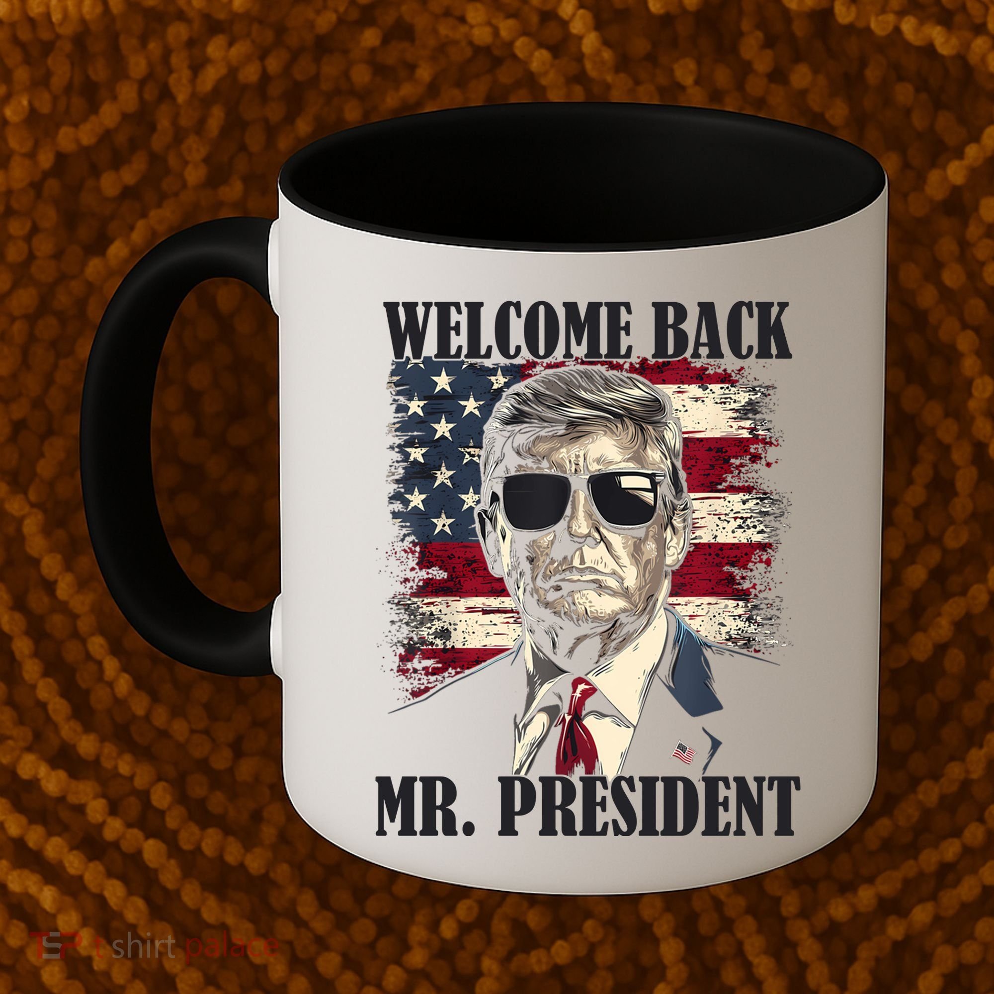 Welcome Back Mr President Donald Trump Victory Coffee Mug