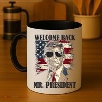 Welcome Back Mr President Donald Trump Victory Coffee Mug thumb 4