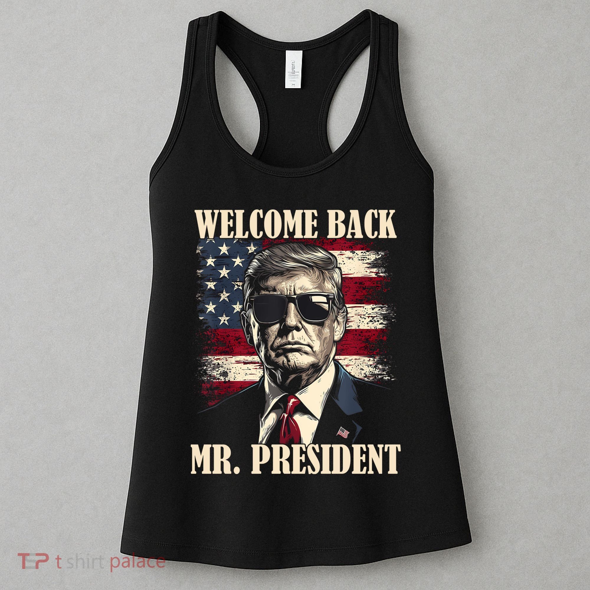 Welcome Back Mr President Donald Trump Victory Women's Tank Top
