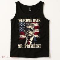 Welcome Back Mr President Donald Trump Victory Tank Top thumb 2