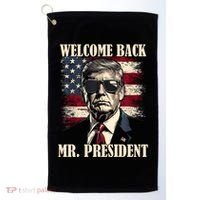 Welcome Back Mr President Donald Trump Victory Golf Towel thumb 0