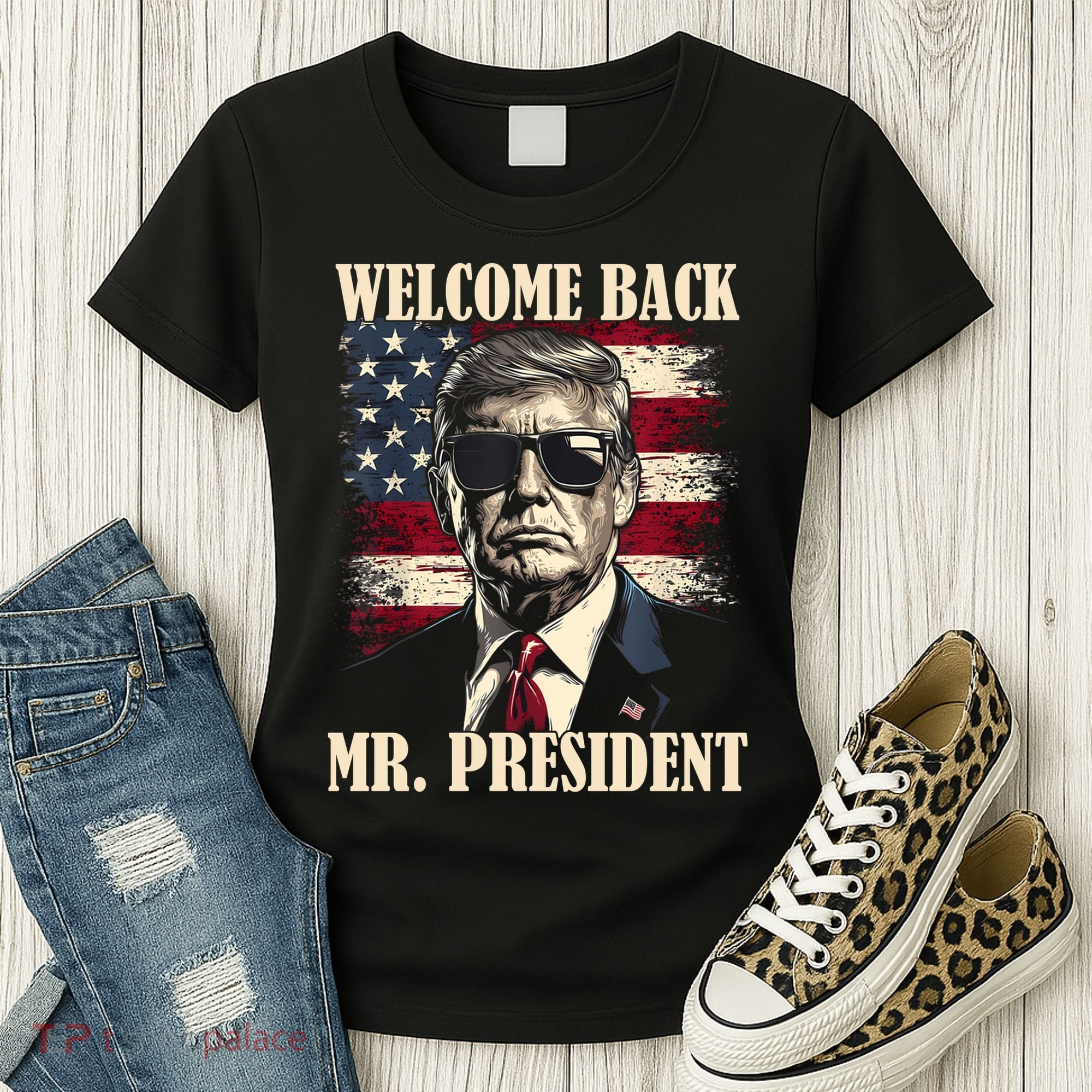 Welcome Back Mr President Donald Trump Victory Women's T-Shirt