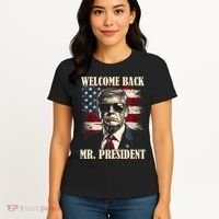 Welcome Back Mr President Donald Trump Victory Women's T-Shirt thumb 4