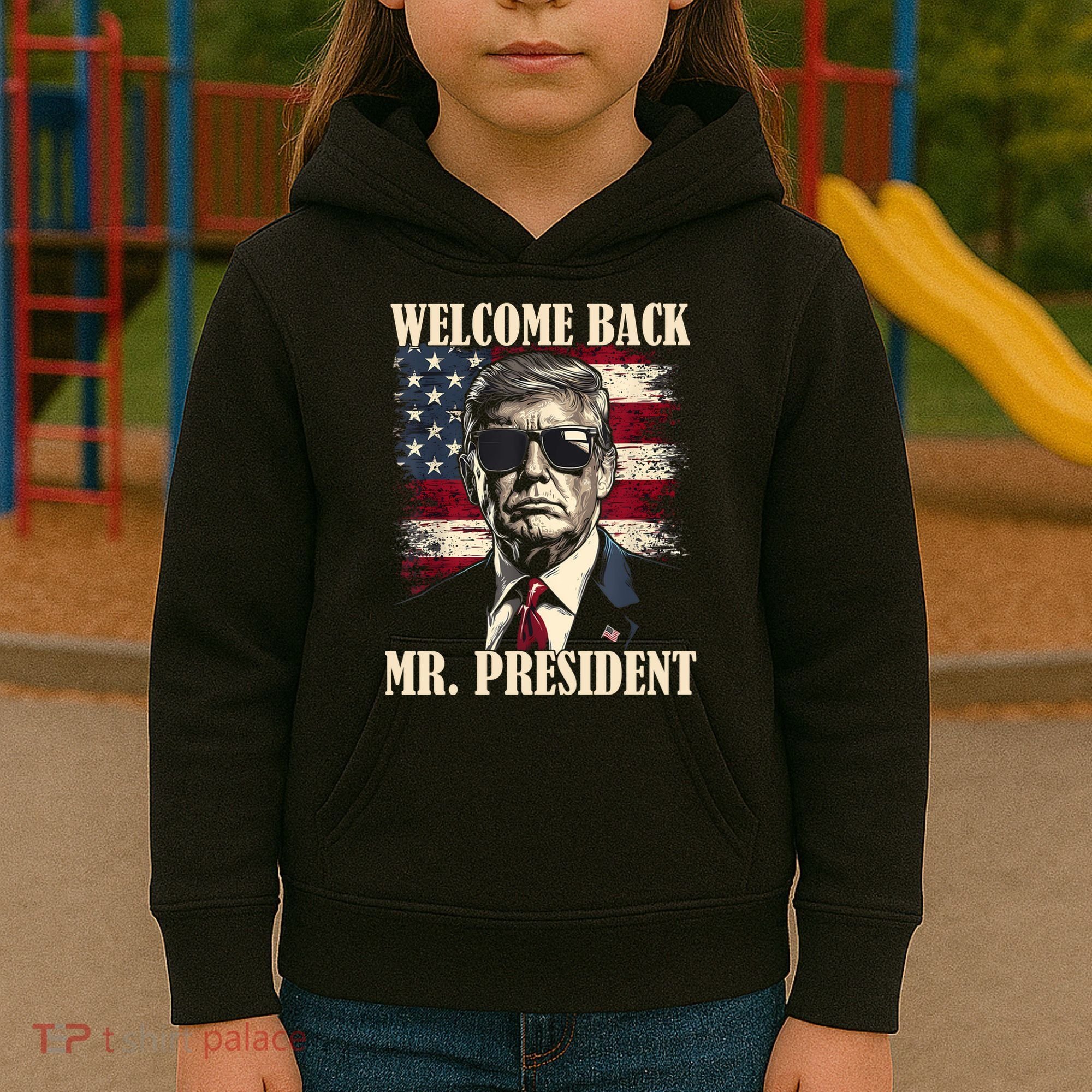 Welcome Back Mr President Donald Trump Victory Kids Hoodie