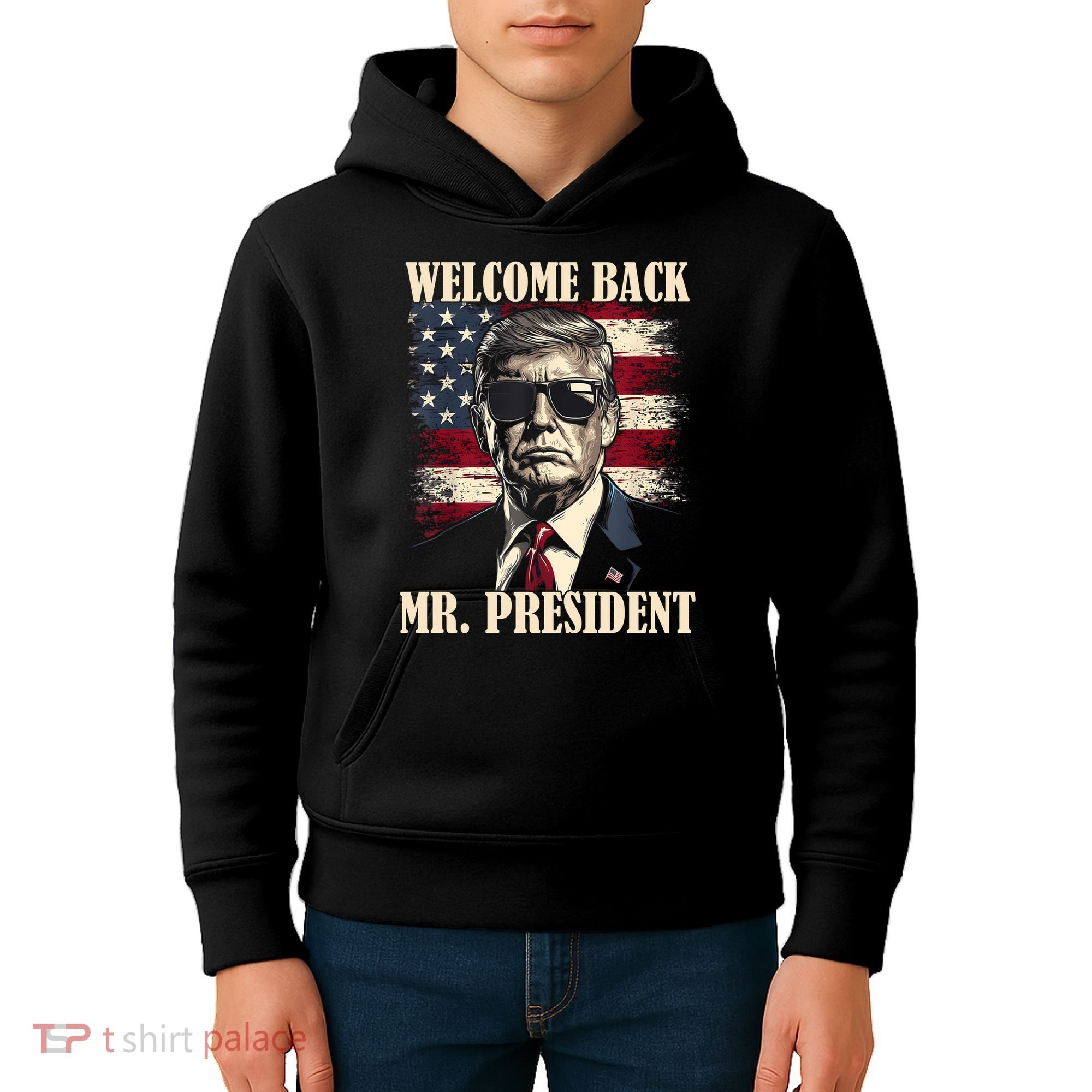 Welcome Back Mr President Donald Trump Victory Kids Hoodie