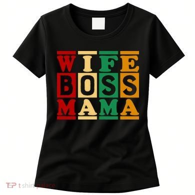 Wife Boss Mama Women's T-Shirt