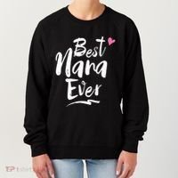 World Best Nana Ever Grandma Gift Women's Sweatshirt thumb 0