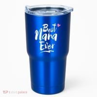 World Best Nana Ever Grandma Gift Tumbler thumb 0