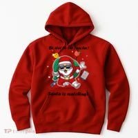 Wo Be Nice To The Teacher. Santa Is Watching! A Fun Christmas Hoodie thumb 0