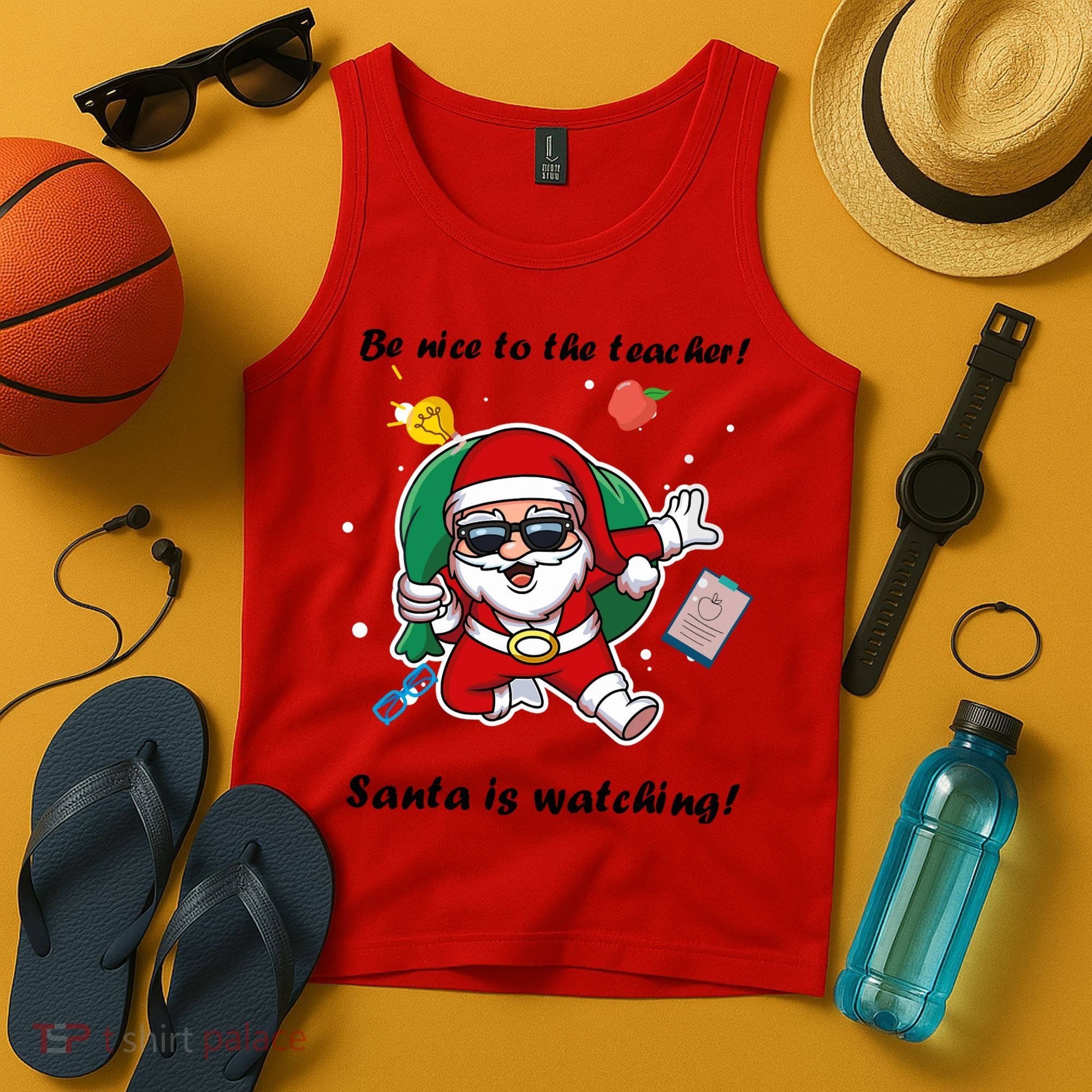 Wo Be Nice To The Teacher. Santa Is Watching! A Fun Christmas Tank Top